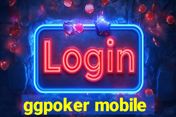 ggpoker mobile